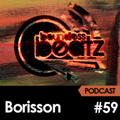 Boundless Beatz Podcast #59 - Borisson