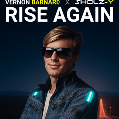 Vernon Barnard & Sholz-Y - Rise Again (Dimas & D-Music Remix)