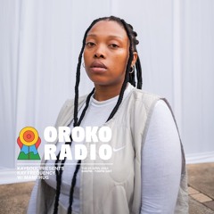 Oroko Radio x Kay Frequenacy w/ Mamthug  (20.04. 2023)