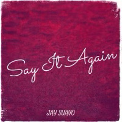 Say it again