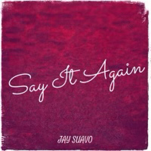 Say it again