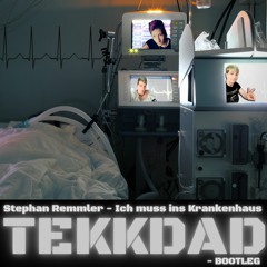 Stephan Remmler - Ich muss ins Krankenhaus (TekkDad Bootleg)