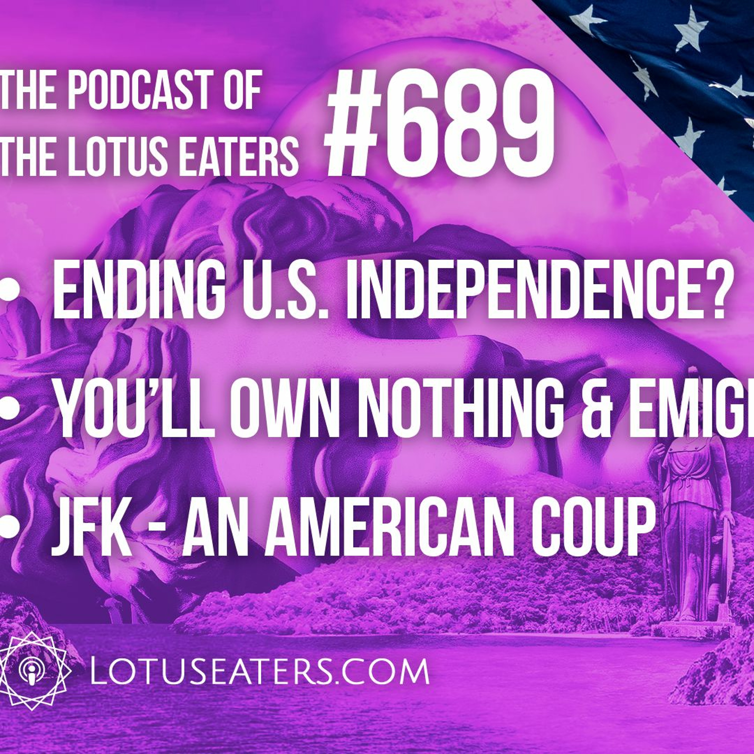 The Podcast of the Lotus Eaters #689