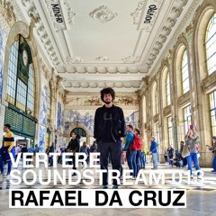 Vertere Soundstream 013 - By Rafael Da Cruz (Moodmusic)