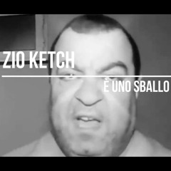Zio Ketch-è uno sballo.wav