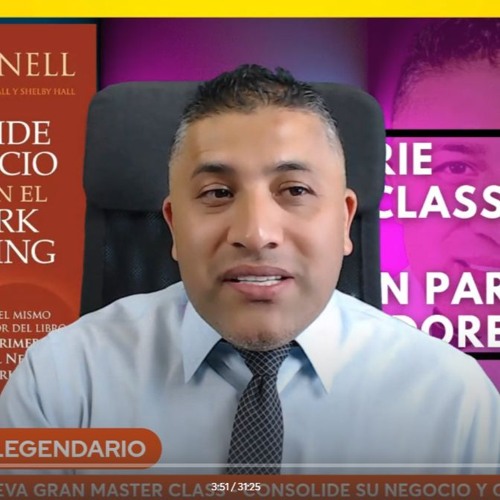 MASTER CLASS CAP 9 CONSOLIDE SU NEGOCIO DE NETWORKMARKETING HABITOS DE EXITO CON ALEXIS ADAME