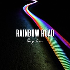 Rainbow Road (Demo)