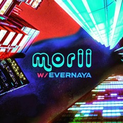 MORII w/EVERNAYA - Story Twelve (incl. Guestmix by Prosper)