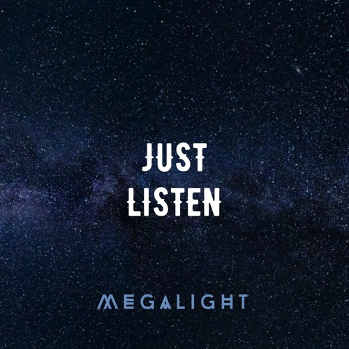 Just Listen