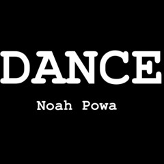 NOAH POWA - DANCE (FIESTA RIDDIM)