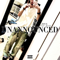 Unannounced (feat. kistt)(prod. 9cyon)