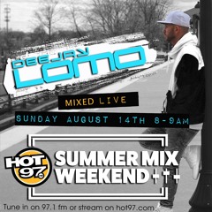 Deejay Lomo - Hot 97 Summer Mix Weekend August 2022