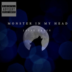 Monster In My Head