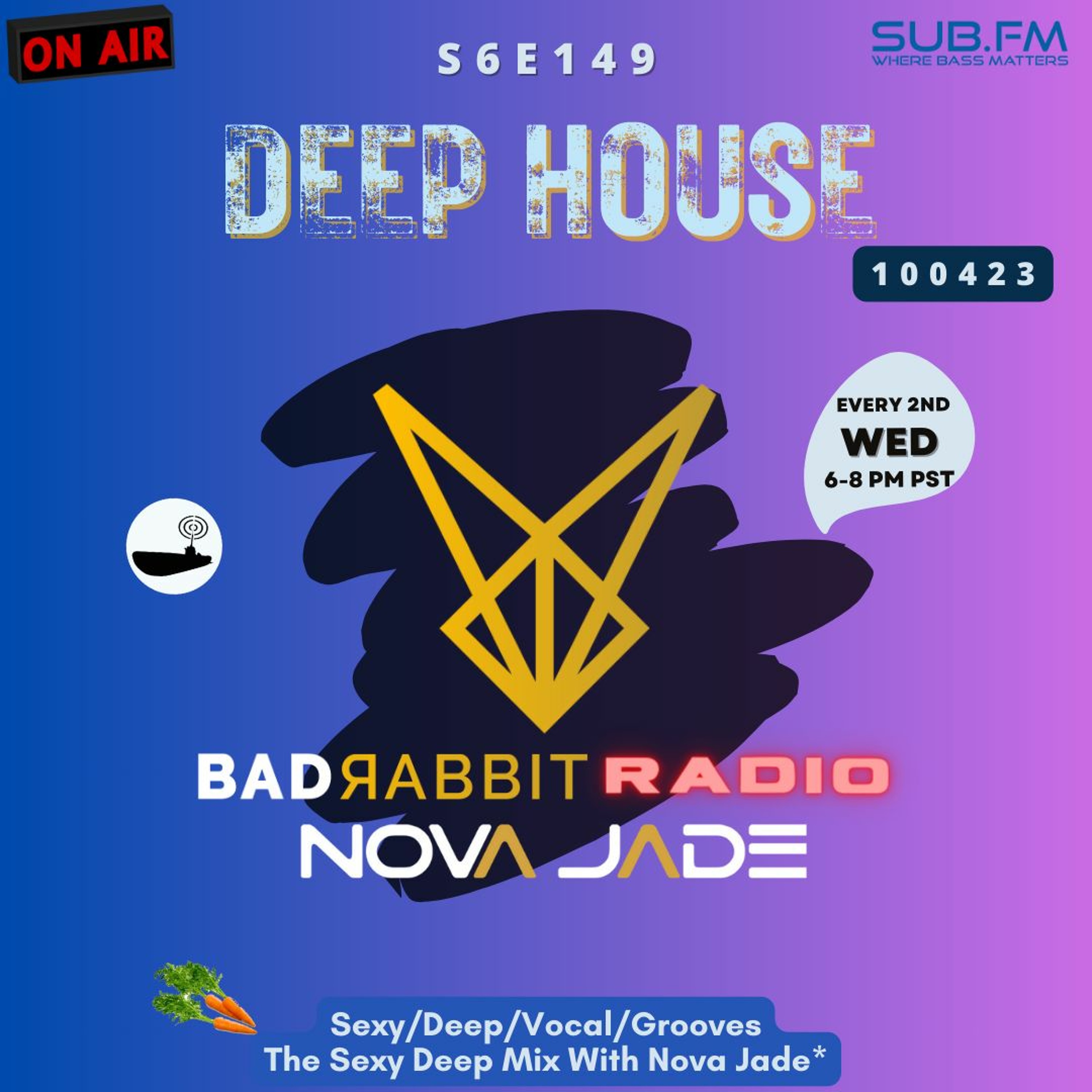 Bad Rabbit Radio S6 EP149 with Nova Jade - 04 Oct 2023
