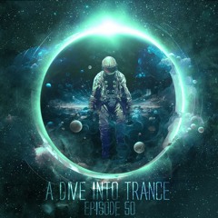 A Dive Into Trance 050