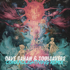 Dave Gahan & Soulsavers - All Of This And Nothing (ConradLightning Remix)