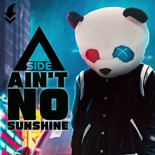Stream A-Side - Ain't no sunshine / FREE DOWNLOAD! by DNZ Records | Listen  online for free on SoundCloud
