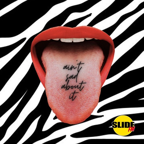 Ain't Sad About It (ORA Mix V1)