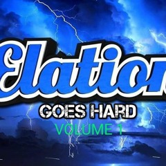 Elation - GO HARD Series - Volume 1 - DJ Steven Jay