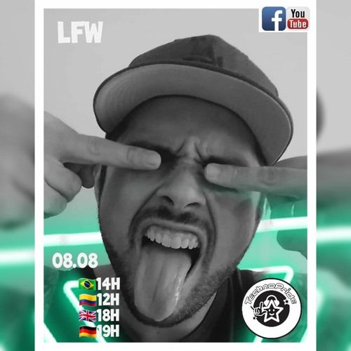 LFW @ TechnoPride Special01 AGO 2020