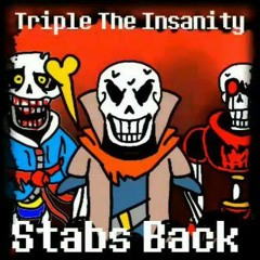 The Great Murder Trio Phase 2: Triple The Insanity Stabs Back
