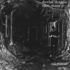 eternal thuggin [prod.A51GHXST]