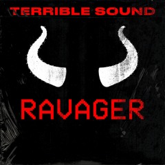 Terrible Sound - Ravager