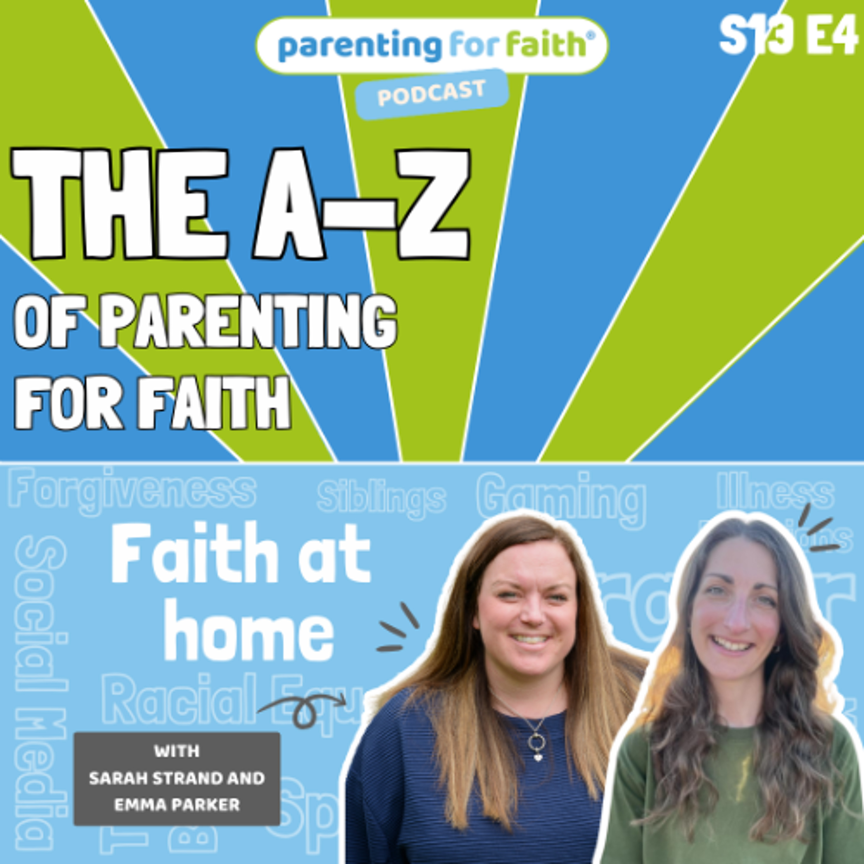 S13E4: Theology Behind Faith at Home (Sarah Strand and Emma Parker)