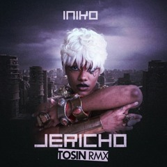 Iniko - Jericho (Tosin RMX)