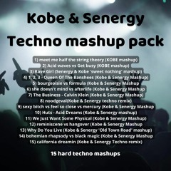 Kobe & Senergy Techno Mashup pack