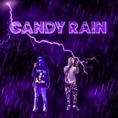 Candy Rain - ft. Ronstaxks