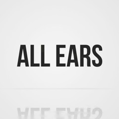 All Ears - I Know My Calling