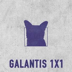 Galantis - 1 X 1