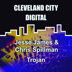 Jesse James & Chris Spillman - TROJAN