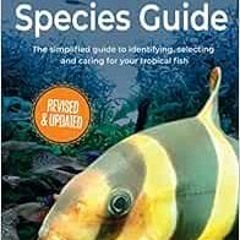 READ EPUB 📜 Essential Tropical Fish: Species Guide (1) by Anne Finlay EPUB KINDLE PD