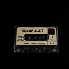 Shoop (Damelo, NSJ Edit)