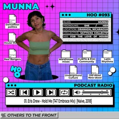 House of Others #093 | MUNNA | For The Love Of House