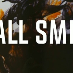 SHALL SMILE