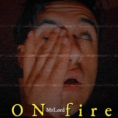 MrLord on fire (audio) مستر لورد اون فاير