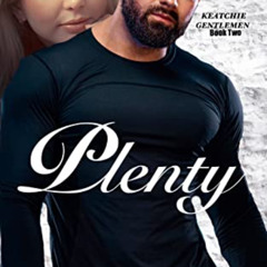 [VIEW] KINDLE 📮 Plenty (Keatchie Corner Book 2) by  Danyelle Scroggins PDF EBOOK EPU