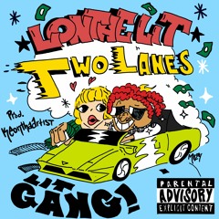 Two Lanes (Prod by Keonthaartist)