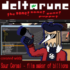 Sour Cereal - film maker of billions [Deltarune; the Same! Same! Same! puppet]