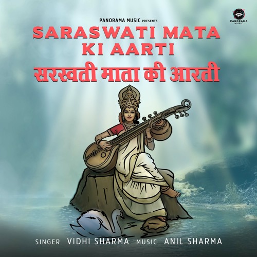 Stream Saraswati Mata Ki Aarti By Vidhi Sharma Listen Online For Free