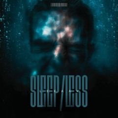 SLEEP/LESS