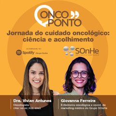 Jornada do cuidado oncológico: ciência e acolhimento