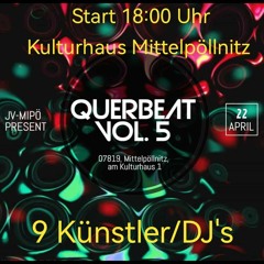 @Querbeat Vol. 5  Mittelpöllnitz - 22.04.23