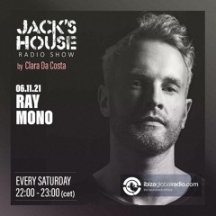JACKS HOUSE - RAY MONO - IBIZA GLOBAL RADIO - 06 - 11 - 21
