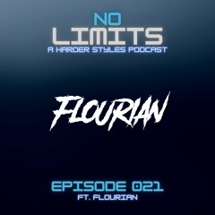 No Limits | Episode 021 ft. FLOURIAN [Xtra Raw]
