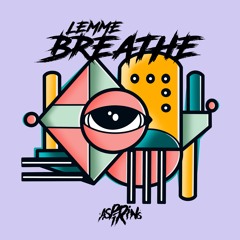 ASPIRINS ft. MEANDI - Lemme Breathe