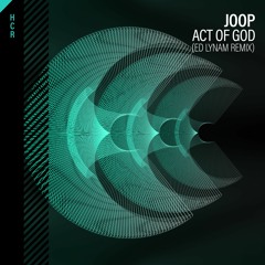 Joop - Act Of God (Ed Lynam Remix) [High Contrast Recordings]